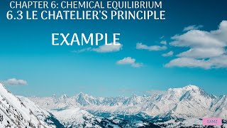 63 Le Chateliers Principle  Example [upl. by Nole]