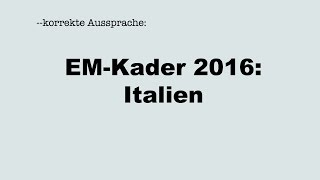 Korrekte Aussprache der EMFußballerinnen 2016 ITALIEN [upl. by Remy568]