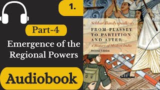 Emergence of the Regional Powers From Plassey to Partition Part4 [upl. by Coats]