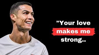 quotInspirational Wisdom Unforgettable Cristiano Ronaldo Quotesquot [upl. by Trixie338]