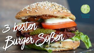 Best Burger Sauce meine 3 lieblings Soßen [upl. by Anicul]