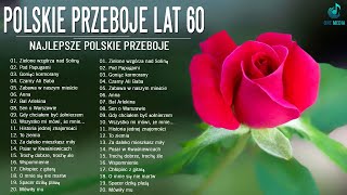 Polskie Przeboje Lat 60  Największe Przeboje Lat 60  Stare Polskie Piosenki [upl. by Farah]