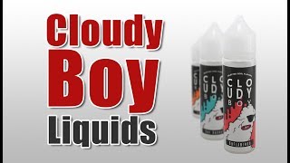 Cloudy Boy Liquids zum Dampfen von Cloudvapour [upl. by Phia87]