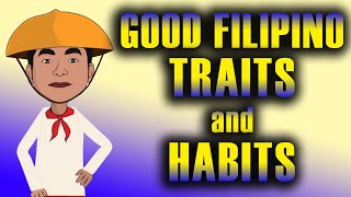 14 Good Filipino Traits and Habits [upl. by Reni]