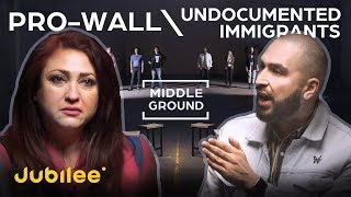 ProWall vs Undocumented Immigrants Can They Agree  Middle Ground [upl. by Leftwich]