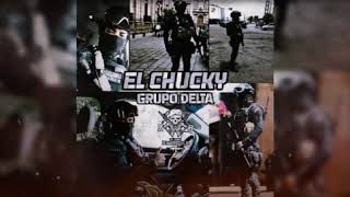 quotEL CHUCKYquot GRUPO DELTA  MC SAIKO [upl. by Deryl]