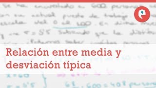 Estadística relación entre media y desviación típica [upl. by Yrekcaz]