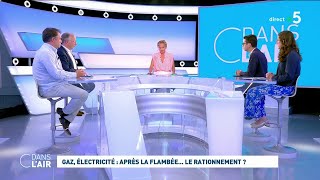 Gaz électricité  après la flambée le rationnement  cdanslair 05072022 [upl. by Llemij]