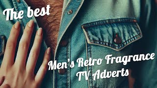 The Best Retro Men’s Fragrance Ads Compilation  Iconic Cologne Commercials from the 70s 80s amp 90s [upl. by Nagol480]