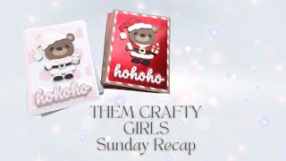 Them Crafty Girls Sunday Recap [upl. by Upali]