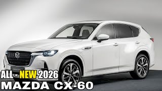 2026 mazda cx 60  Revealed  Stylish Redesign Specs amp Powerful Engine [upl. by Aikcir694]