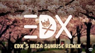 Robin Schulz  Sugar EDXs Ibiza Sunrise Remix [upl. by Savick]