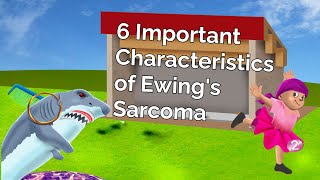 6 Important Characteristics of Ewings Sarcoma Step 1 COMLEX NCLEX® PANCE AANP [upl. by Cahan665]