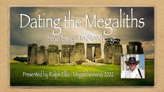 Ralph Ellis  Dating the Megaliths  From Egypt to Stonehenge  Megalithomania Conference 2022 [upl. by Yttik]