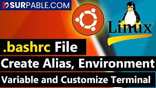 What is bashrc File in Linux Modify bashrc File Create Alias Create Environment Variable in Linux [upl. by Ahsienak991]