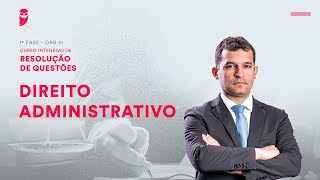 1ª Fase  OAB 41  Intensivo de Resolução de Questões  Direito Administrativo [upl. by Killoran416]