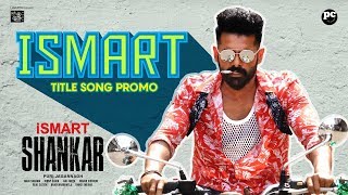 iSmart Title Song Video Promo iSmart Shankar  Ram Pothineni Mani SharmaPuri Jagannadh [upl. by Lahpos]