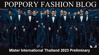 Preliminary Mister International Thailand 2023  VDO BY POPPORY [upl. by Asilanna]