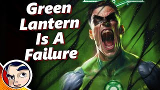 Green Lantern Is A Failure [upl. by Ezirtaeb]