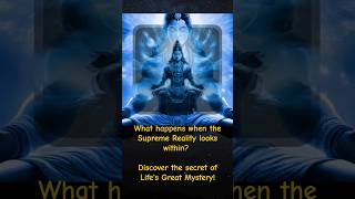 The Supreme Reality’s Cosmic Dream Life’s Great Mystery Revealed nonduality shorts hindu om [upl. by Ahsirpac786]