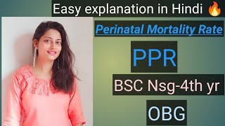 perinatal mortality rateOBGBsc nsg4thNursing Basic Education [upl. by Enyaz312]