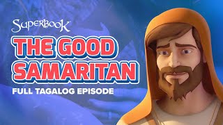 Superbook – The Good Samaritan  Full Tagalog Episode  A Bible Story about Kindness and Compassion [upl. by Nailij603]