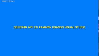 Generar APK con Xamarin y Visual Studio 2017 [upl. by Shay557]