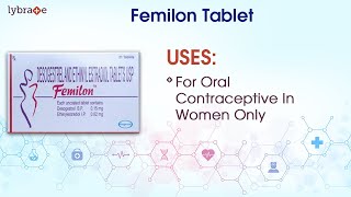 Femilon Tablet View Uses Side Effects Contraindications Key Highlights Dosage With Interactions [upl. by Yenahc]