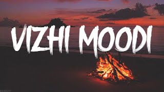 Vizhi Moodi [upl. by Niamreg]