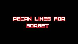 🌸PECAN VA LINES FOR SorbetDragonz 🌸 [upl. by Eulaliah]