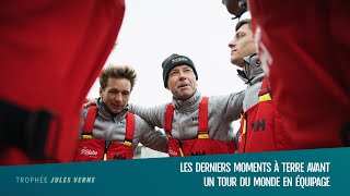 Les derniers moments à terre avant un tour du monde en équipage [upl. by Alilak103]