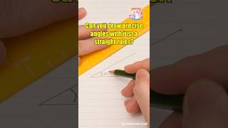 Can you draw precise angles with just a straight ruler 🤨 shorts [upl. by Sirapal]