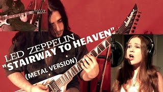 Led Zeppelin  STAIRWAY TO HEAVEN  Metal Version [upl. by Cornie]