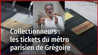 Grégoire collectionne les tickets du métro parisien [upl. by Torin]