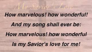 My Saviors Love Presbyterian Hymnal 512 [upl. by Anneis]