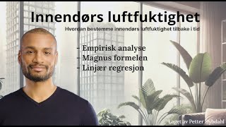 Hvordan man kan beregne innendørs luftfuktighet [upl. by Evangelin]