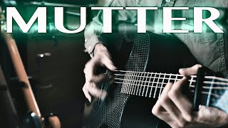 Rammstein  Mutter⎥Fingerstyle guitar cover [upl. by Valentina]