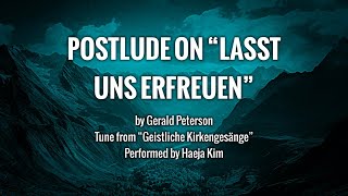 Postlude on quotLasst uns erfreuenquot  Haeja Kim [upl. by Sterling672]