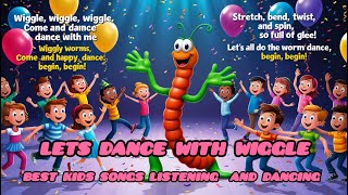 The Wiggly Worm Dance Song  Fun Dance for Kids  Chacha Lia  kids Songs To Dance To [upl. by Steven]