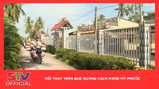 STV  Đổi thay trên quê hương Cách mạng Mỹ Phước [upl. by Yecniuq461]