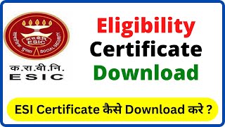 ESIC Eligibility Certificate Download [upl. by Arvie]