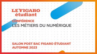 Conférences salon Post BAC 2023  Les métiers du numérique [upl. by Eceinej653]