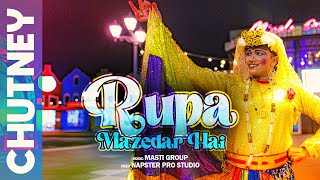 RUPA MAZEDAR HAI  MASTI GROUP  RUPA LONDA KE NAACH  NACHANIYA  OFFICIAL VIDEO  4K [upl. by Barling]