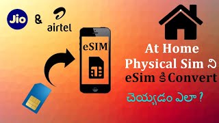 How To esim activation physical sim to eSim Jio amp Airtel  eSim Deactivate At Home In Telugu  2022 [upl. by Moises142]