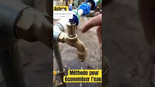 Water  Méthode pour économiser l’eau  water funny best solution [upl. by Katsuyama782]