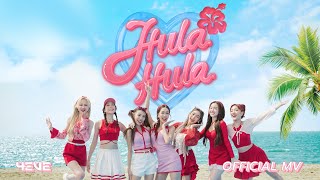 Hula Hula 2024 – 4EVE  Official MV [upl. by Chelsea]