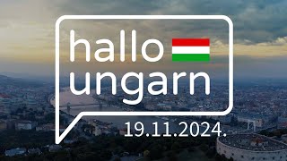 hallo ungarn – Kurznachrichten am 19112024 [upl. by Llertak887]