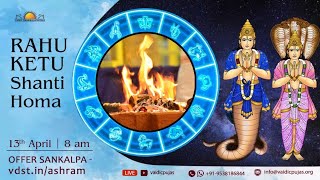 Rahu amp Ketu Gochar Spl Rahu Ketu Shanti Homa [upl. by Donnenfeld]