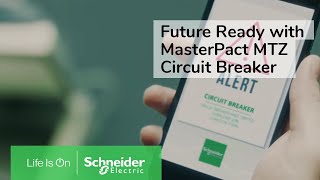 Internet of Things IoT Future Ready with Schneider MasterPact MTZ  Schneider Electric [upl. by Yecac423]