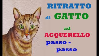 ritratto di GATTO ad ACQUERELLO passo passo TUTORIAL animali pittura dipingere arte [upl. by Mrots]